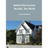 Behind the Scenes: Murder, She Wrote