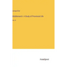 Middlemarch. A Study of Provincial Life: Vol. II