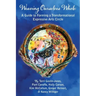 Weaving Ourselves Whole: A Guide for Forming a Transformational Expressive Arts Circle