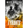 Tyrants: A King & Slater Thriller