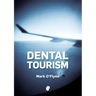 Dental Tourism