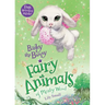 Bailey the Bunny: Fairy Animals of Misty Wood
