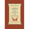 The Panic of 1857 and the Coming of the Civil War