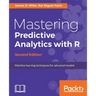 Mastering Predictive Analytics with R, Second Edition