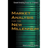 Market Analysis for the New Millennium