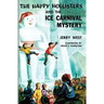The Happy Hollisters and the Ice Carnival Mystery