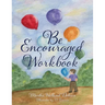 Be Encouraged Workbook