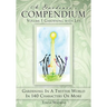 A Gardener's Compendium Volume 1 Gardening with Life