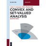 Convex and Set-Valued Analysis: Selected Topics