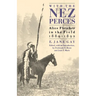 With the Nez Perces: Alice Fletcher in the Field, 1889-1892