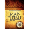 Map of the Spirit: Diagnosis and Treatment of the Spirit