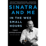Sinatra and Me: In the Wee Small Hours