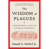 The Wisdom of Plagues: Lessons from 25 Years of Covering Pandemics