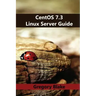 CentOS 7.3 Linux Server Guide
