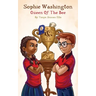 Sophie Washington: Queen of the Bee