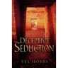 Deceptive Seduction