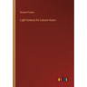 Light Science for Leisure Hours