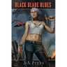 Black Blade Blues