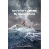 Sex Offender: My Father's Secrets, My Secret Shame