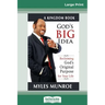 God's Big Idea Tradepaper: Reclaiming Gods Original Purpose for Your Life (16pt Large Print Edition)
