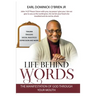 Life Behind Words: The Manifestation of God Through your Mouth