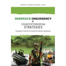 Nigeria's Insurgency and Counterterrorism Strategies: Psychology of Terrorism and Terrorism Emergency Preparedness