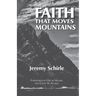 The Faith That Moves Mountains