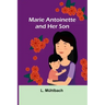 Marie Antoinette and Her Son