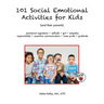 101 Social Emotional Activities for Kids