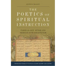 The Poetics of Spiritual Instruction: Farid Al-Din ʿattar and Persian Sufi Didacticism