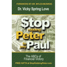 Stop Robbing Peter to Pay Paul