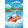Vitamin Sea: A Humorous Beaver Island Mystery