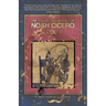 The Collected Works of Noah Cicero Vol. I