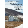 Whispers from the Ashes