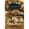 Charleston: A Historic Walking Tour
