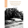 Corruption and State Politics in Sierra Leone
