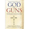 God and Guns: The Bible Against American Gun Culture