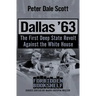 Dallas '63: The First Deep State Revolt Against the White House