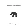 A memory of elephants