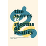 The waves & storms of reality: Poems by Lowcountry Students: Volume TWO (2023-2024)