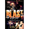 Blast for Me: Honor My Gangsta