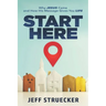 Start Here: Why Jesus Came and How His Message Gives You Life