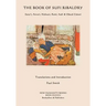 The Book of Sufi Ribaldry: Sana'i, Anvari, Mahsati, Rumi, Sadi & Obeyd Zakani