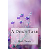 A Dog's Tale Mark Twain