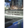 Public Art and the Fragility of Democracy: An Essay in Political Aesthetics