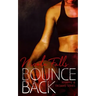 Bounce Back