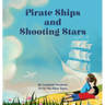 Pirate Ships and Shooting Stars