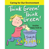 Think Green! Think Green!