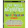 Life Skills Activities for Special Children, Grades K-5