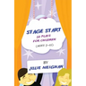Stage Start 20 Plays for Children (ages 3-12)